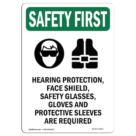 OSHA SAFETY FIRST Sign, Hearing Protection W/ Symbol, 10in X 7in Rigid Plastic